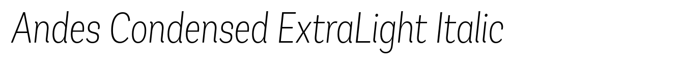 Andes Condensed ExtraLight Italic image